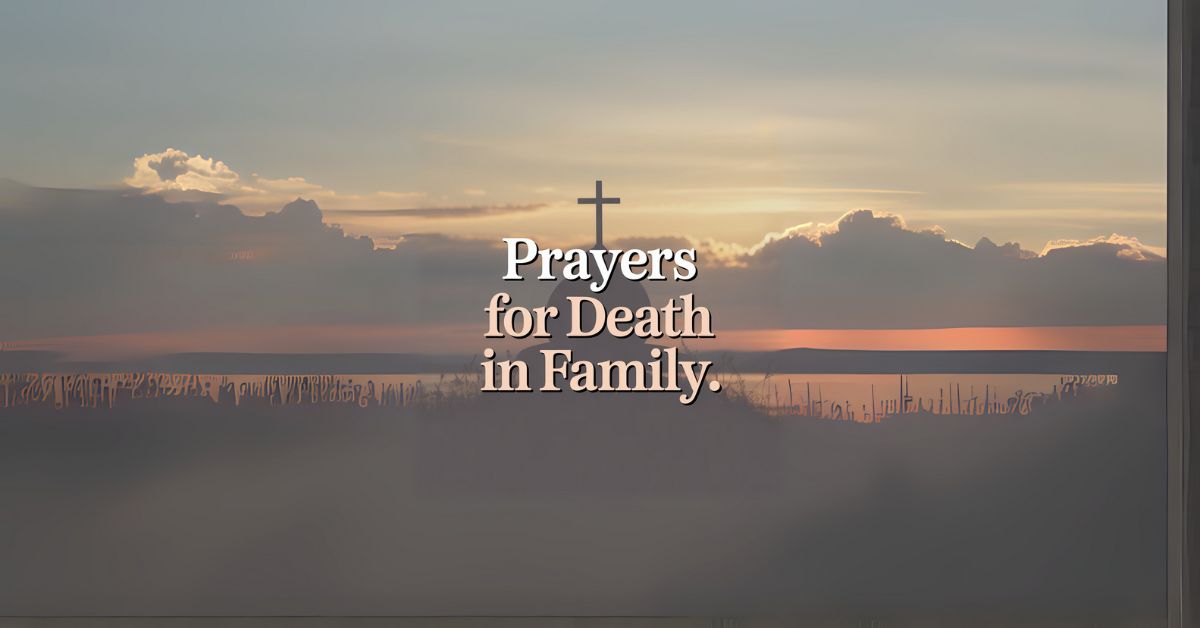 prayers for death in family