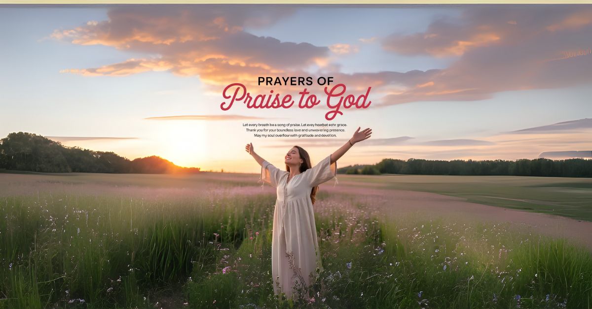 prayers of praise to god
