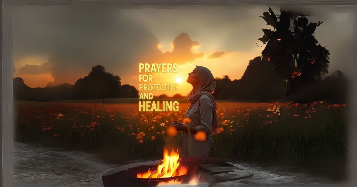 prayers for protection and healing