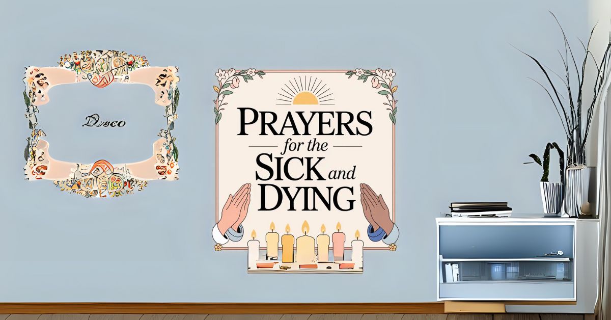 prayers for the sick and dying