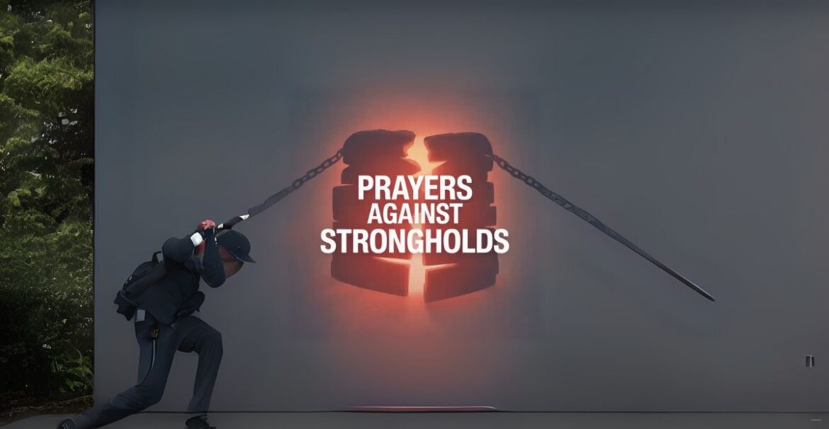 prayers against strongholds