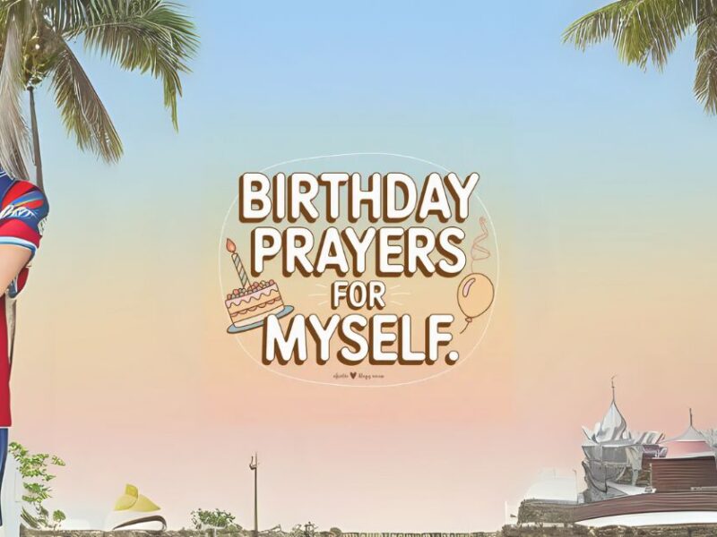 birthday prayers for myself