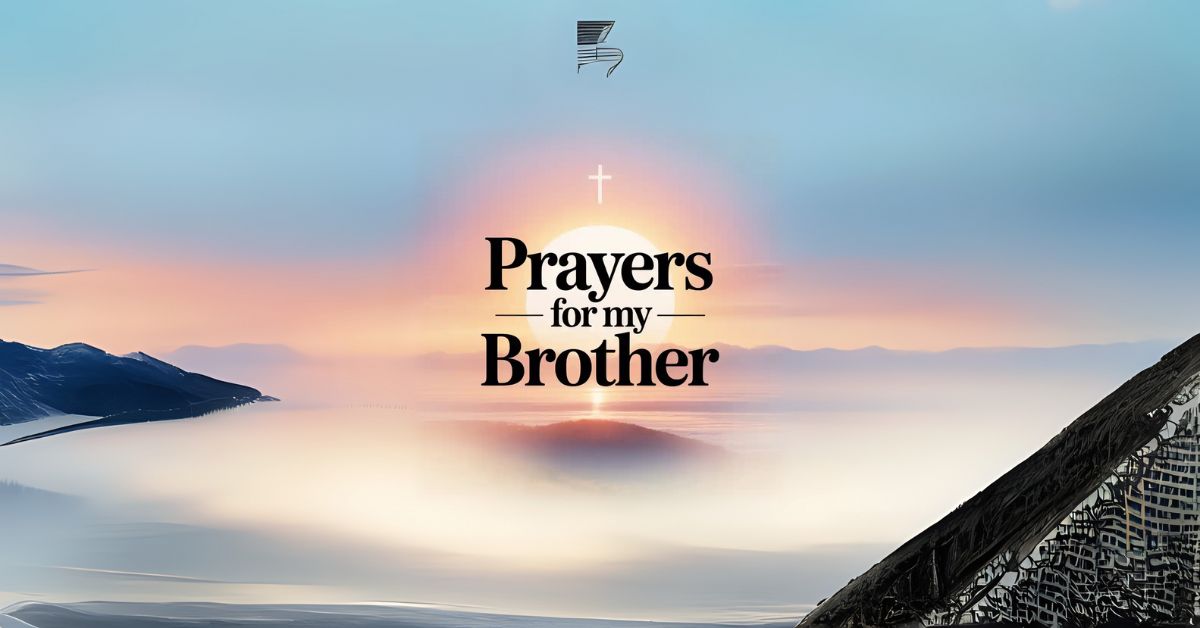 prayers for my brother