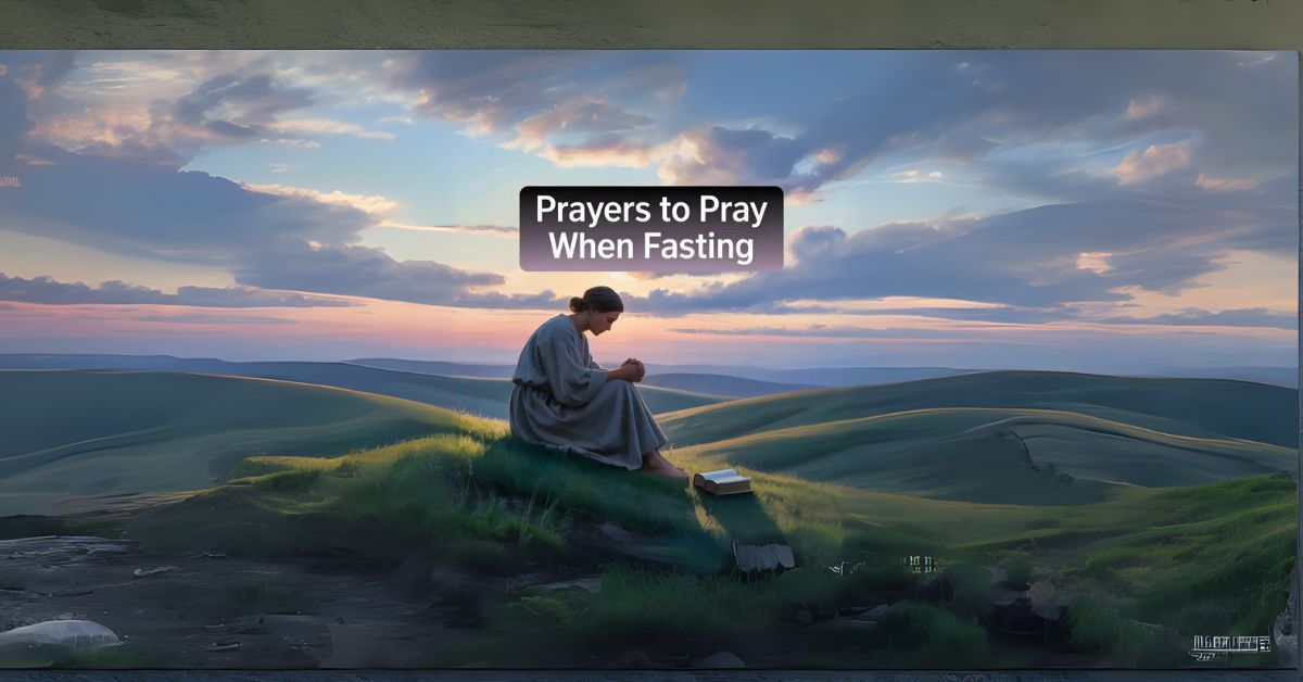 prayers to pray when fasting