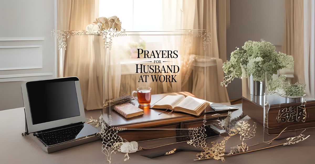 prayers for husband at work