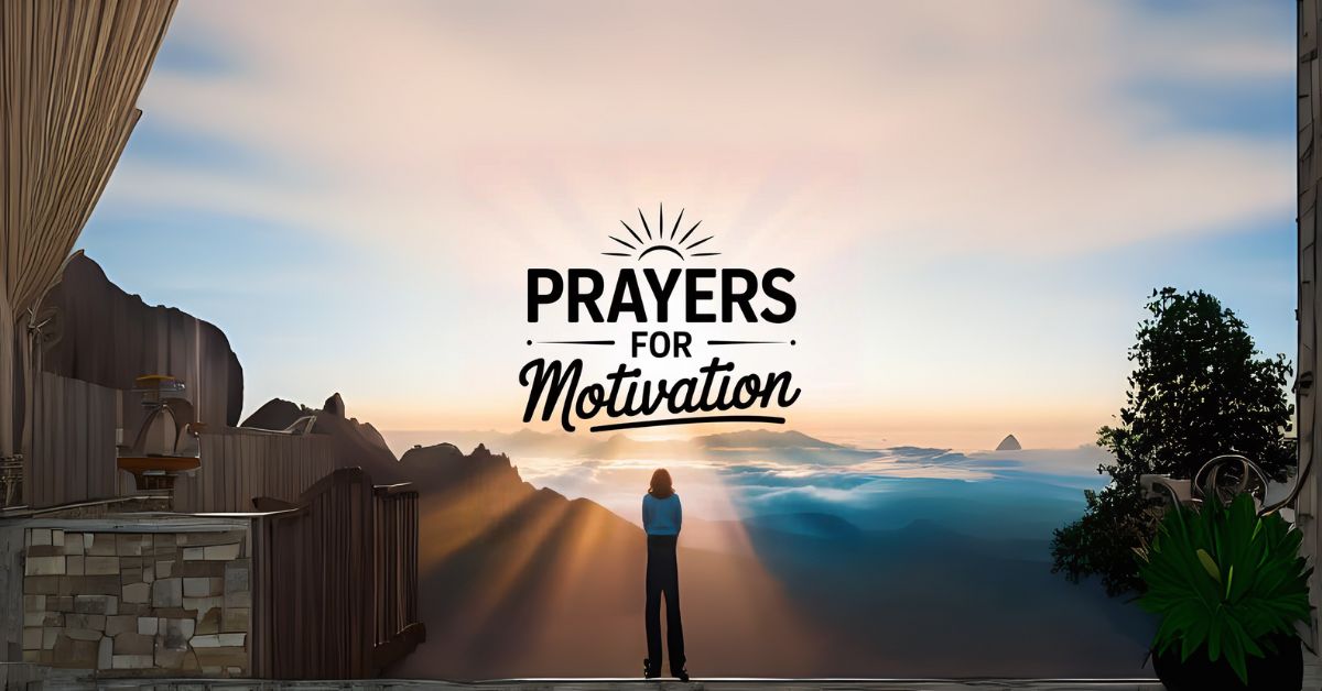 prayers for motivation