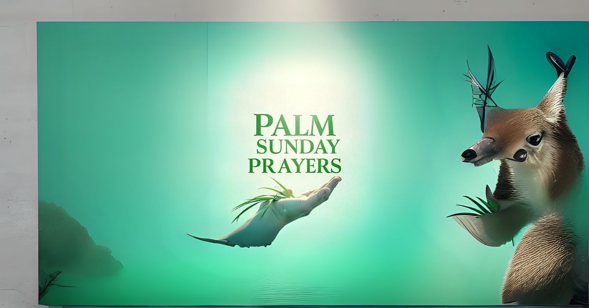 palm sunday prayers