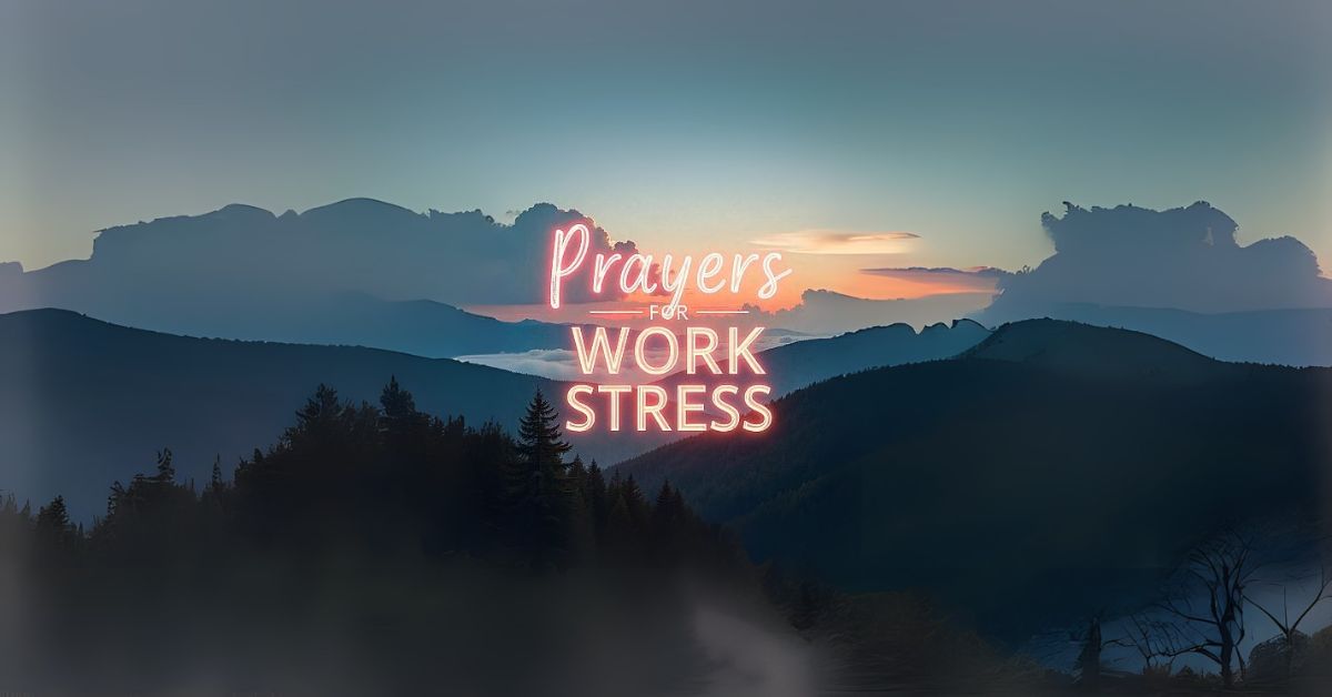 prayers for work stress