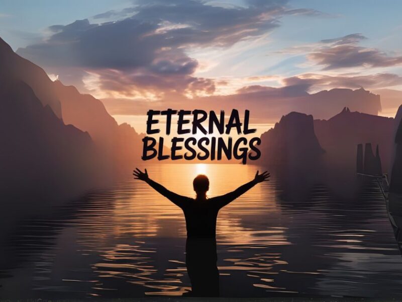 eternal blessings