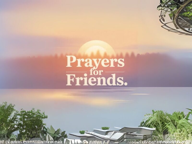 prayers for friends