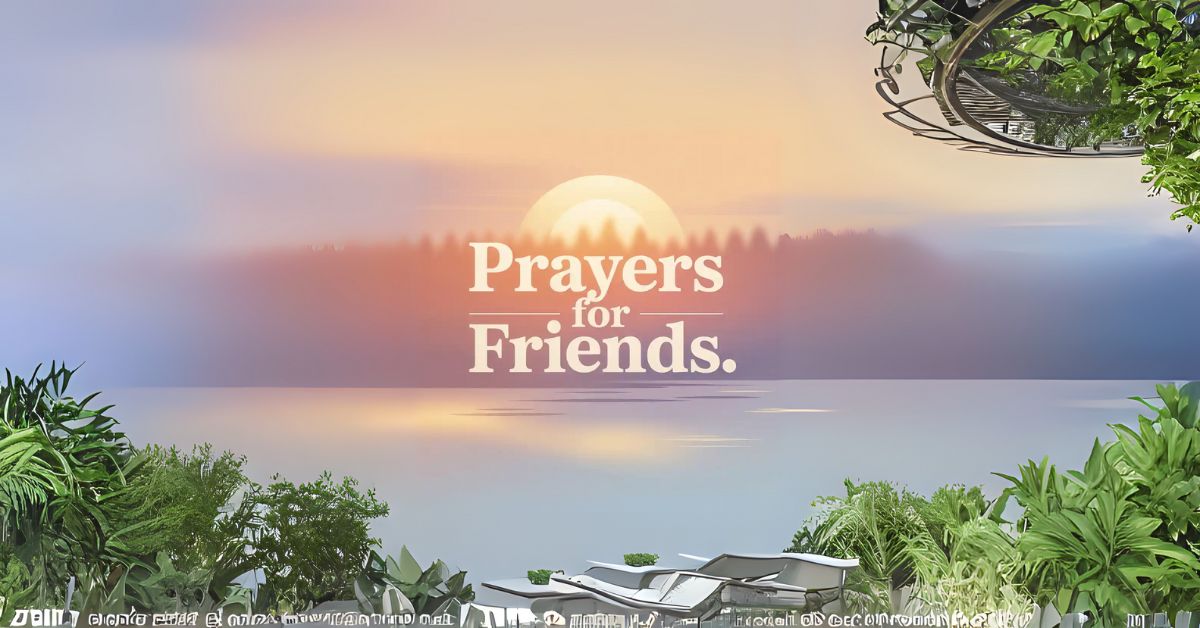 prayers for friends