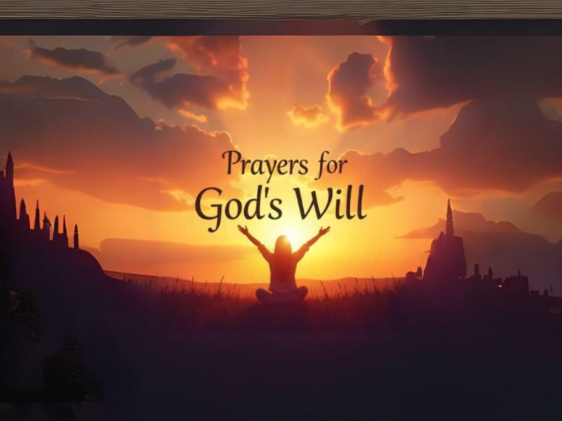 prayers for god's will