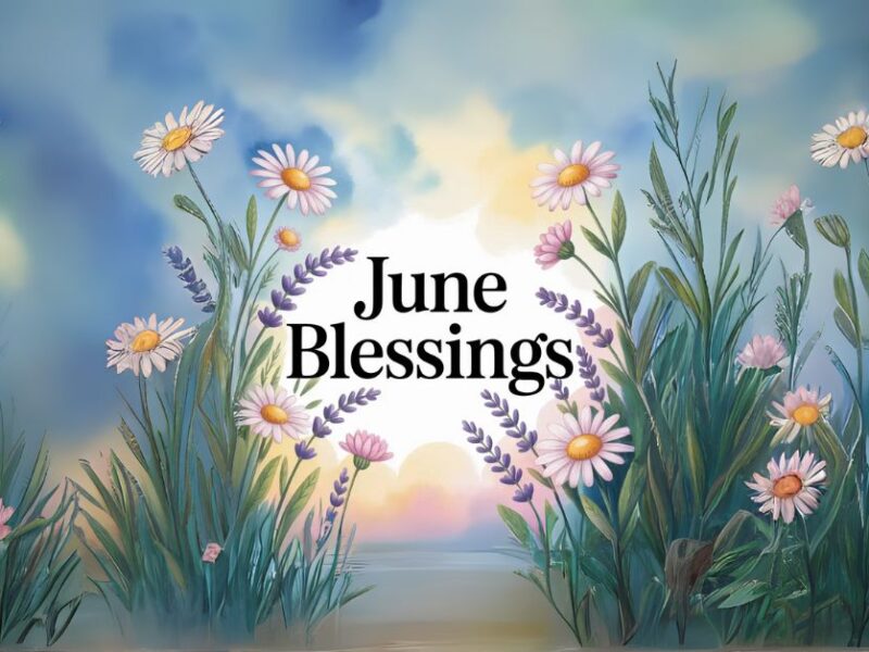 june blessings