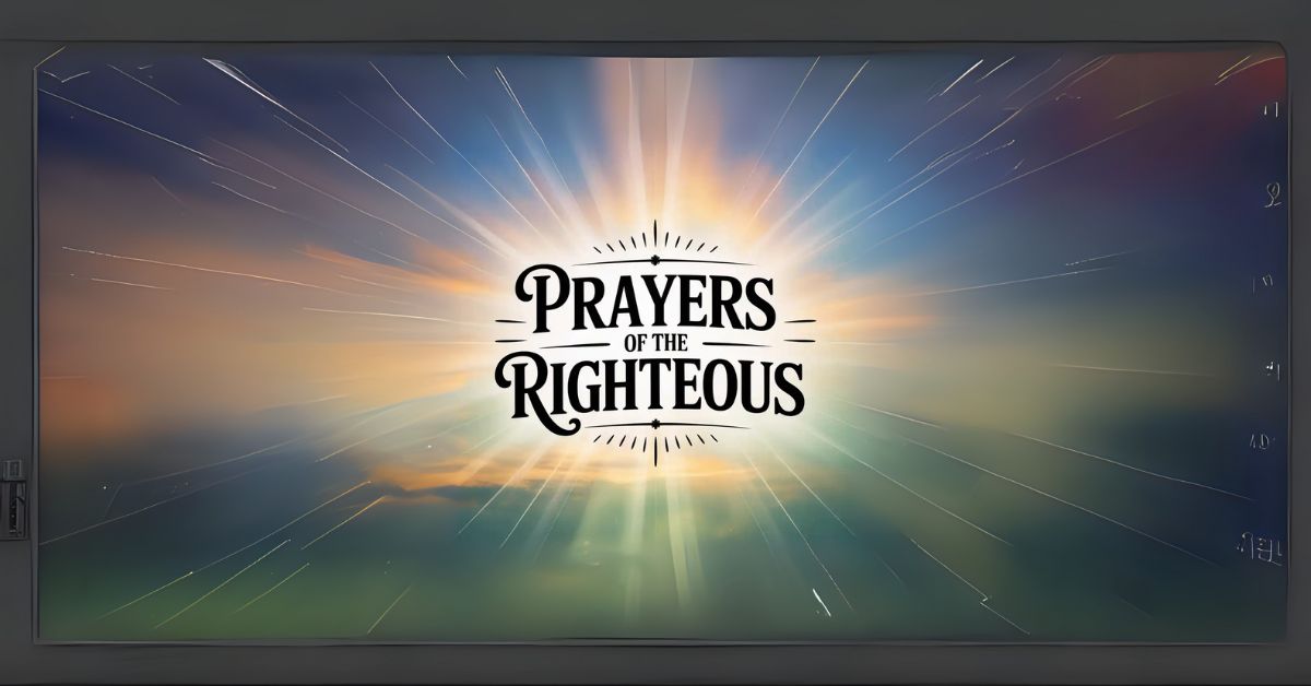 prayers of the righteous